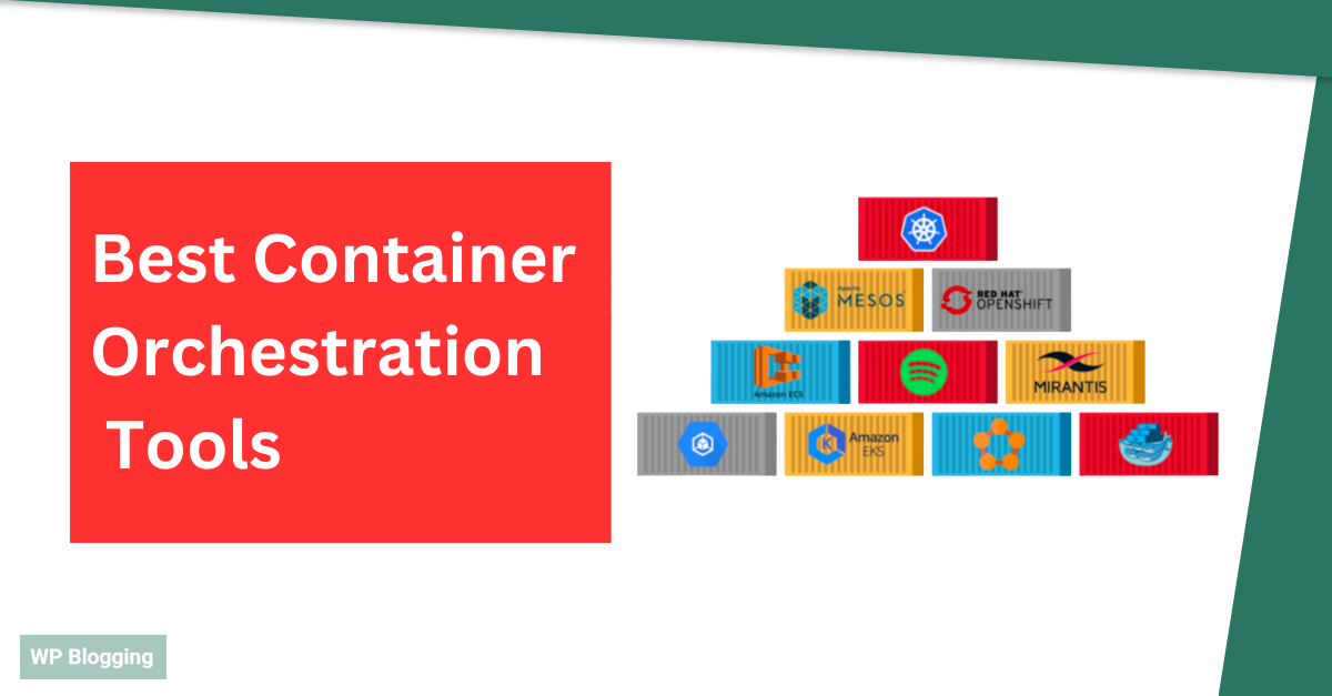 Best Container Orchestration Tools