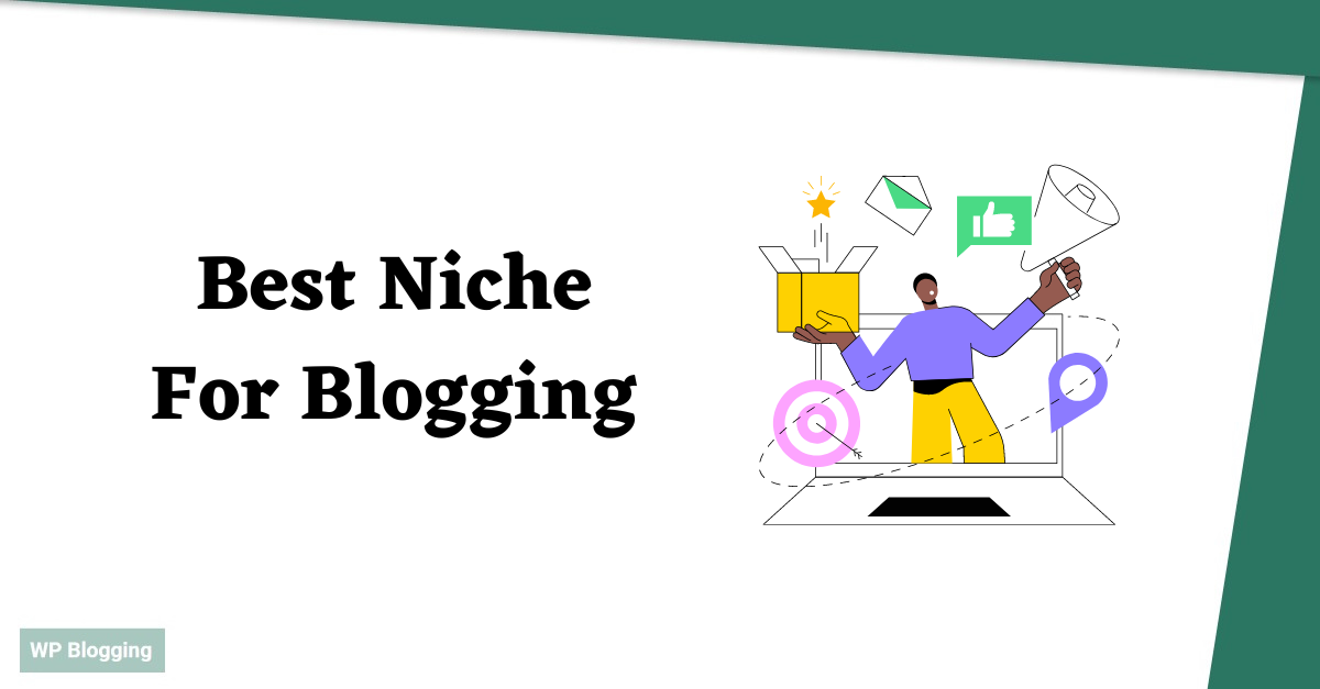 Best Niche For Blogging With Low Competition