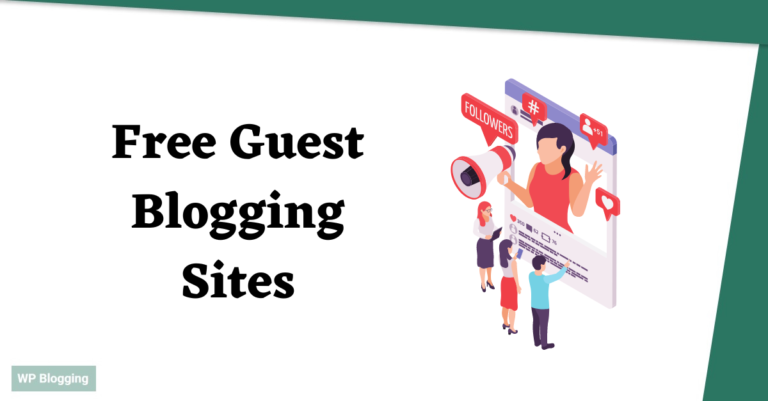 Free Guest Blogging Site List In 2025