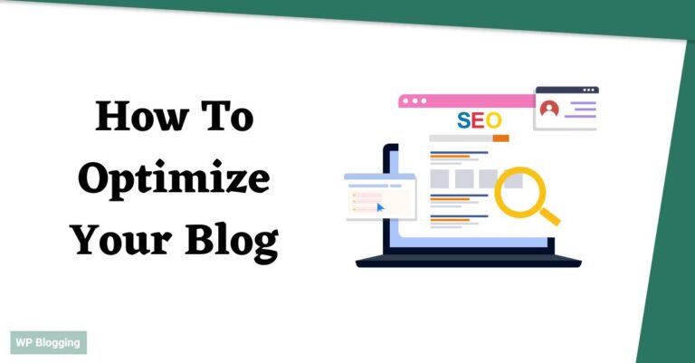 How To Optimize Your Blog In 2023? A Step-by-Step SEO Guide