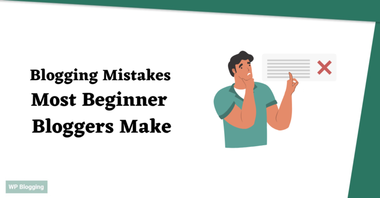 7 Blogging Mistakes Most Beginner Bloggers Make 📝😬