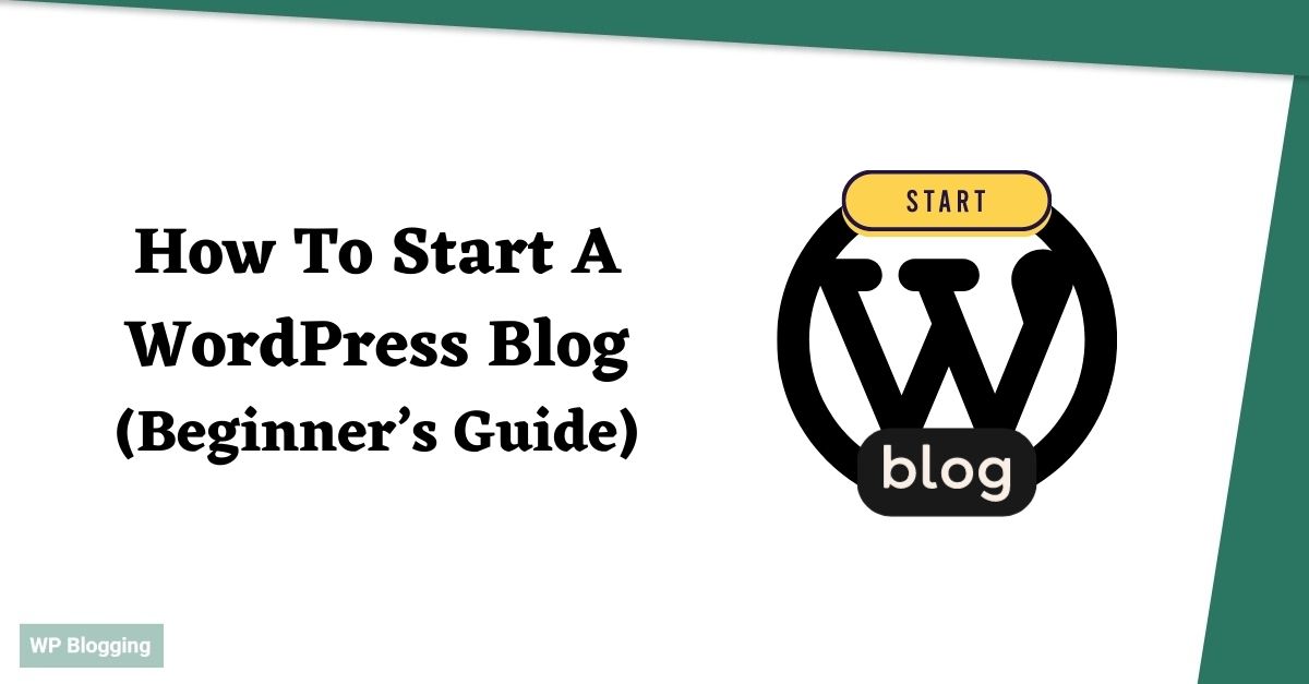 How to Start a WordPress Blog
