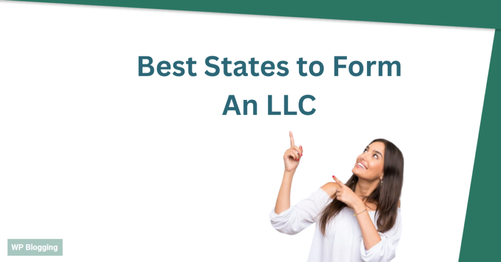 Best States to Form An LLC