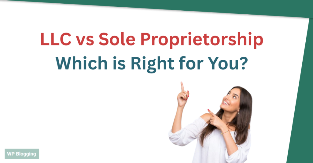 LLC vs Sole Proprietorship